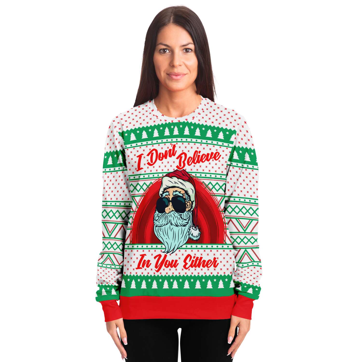 I Dont Believe In You Either Sweatshirt | Unisex Ugly Christmas Sweater, Xmas Sweater, Holiday Sweater, Festive Sweater, Funny Sweater, Funny Party Shirt