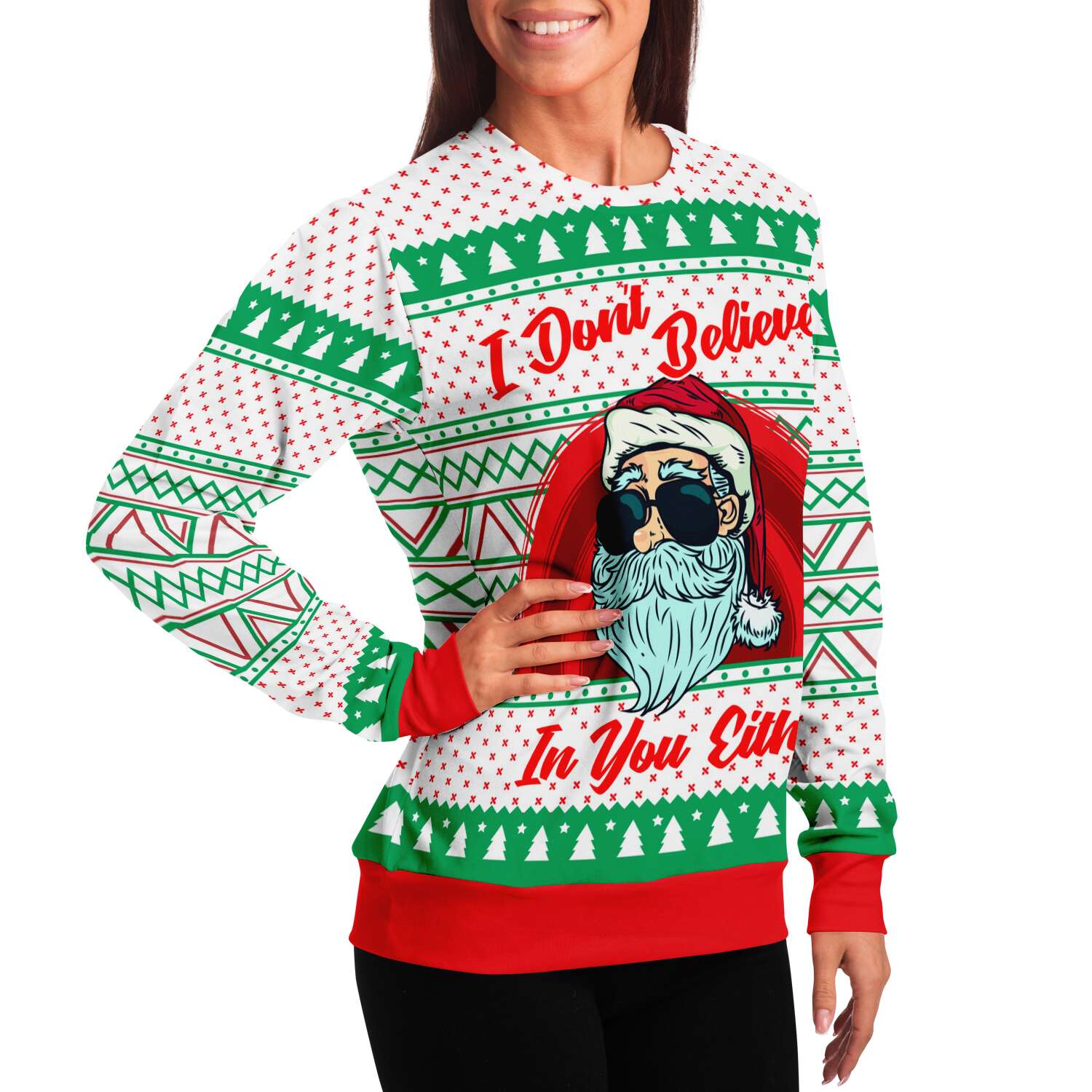 I Dont Believe In You Either Sweatshirt | Unisex Ugly Christmas Sweater, Xmas Sweater, Holiday Sweater, Festive Sweater, Funny Sweater, Funny Party Shirt
