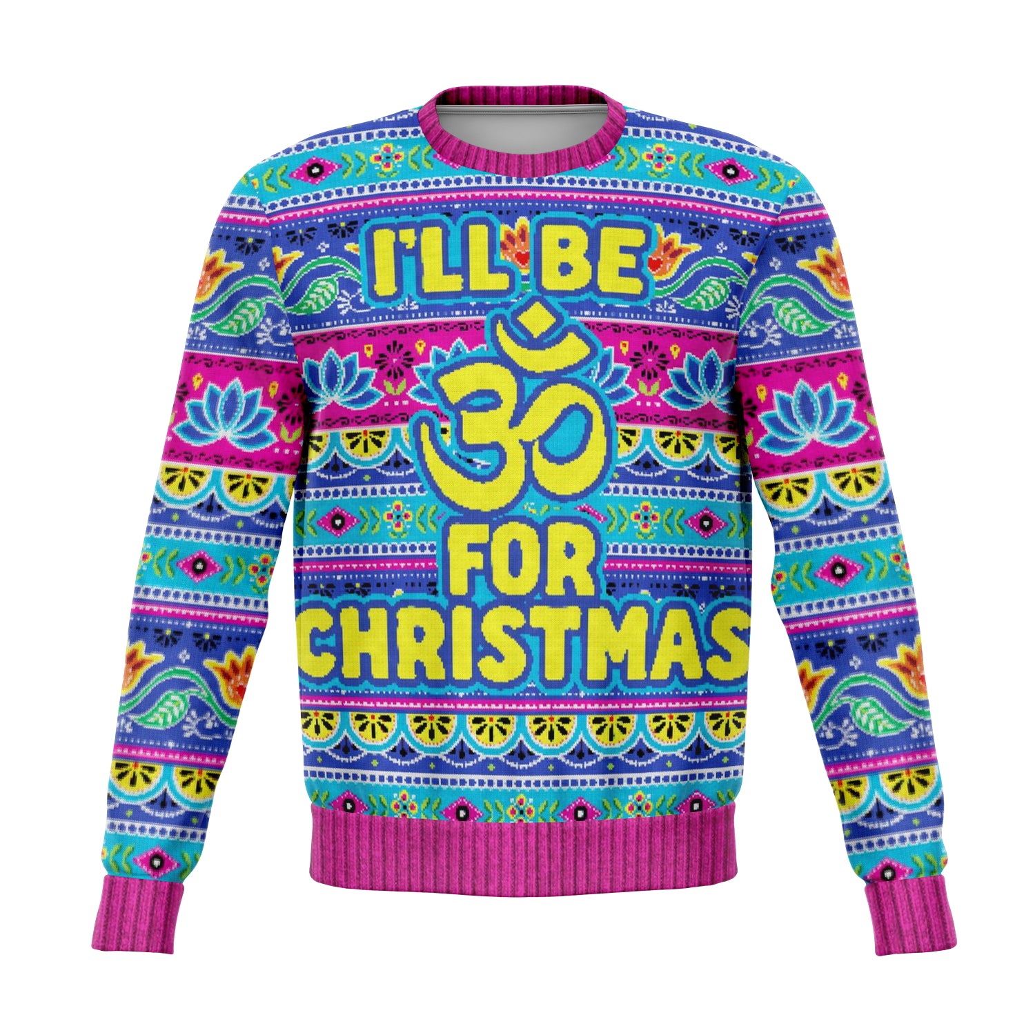 I'll Be Om for Christmas Sweatshirt | Unisex Ugly Christmas Sweater, Xmas Sweater, Holiday Sweater, Festive Sweater, Funny Sweater, Funny Party Shirt
